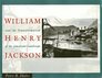 William Henry Jackson and the Transformation of the American Landscape