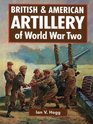 British  American Artillery of World War II