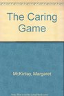 The Caring Game