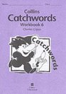 Catchwords Workbook 6