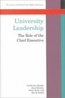 University Leadership The Role of the Chief Executive