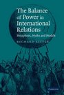 The Balance of Power in International Relations Metaphors Myths and Models