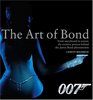 The Art of Bond From Storyboard to Screen The Creative Process Behind the James Bond Phenomenon