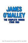 James O'Malley The Complete Works
