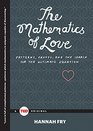 The Mathematics of Love Patterns Proofs and the Search for the Ultimate Equation