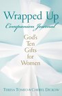 Wrapped Up Companion Journal God's Ten Gifts for Women