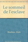 Le sommeil de l'esclave