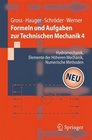 Formeln und Aufgaben zur Technischen Mechanik 4 Hydromechanik Elemente der hheren Mechanik Numerische Methoden