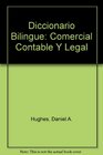 Diccionario Bilingue Comercial Contable Y Legal