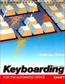 Keyboarding for the Automated Office Level 1