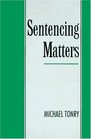 Sentencing Matters