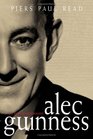 Alec Guinness  The Authorised Biography