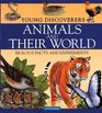 Animals and Their World