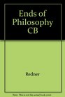 The Ends of Philosophy An Essay in the Sociology of Philosophy and Rationality