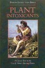 Plant Intoxicants A Classic Text on the Use of MindAltering Plants