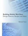 Building Mobile Web Sites  Design Patterns Recipes and Ideas