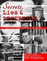 Secrets  Lies and Deception TopSecret Presidential Telephone Transcripts TopSecret Presidential Letters TopSecret Documents and Other Amazing Pieces of History