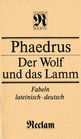 Der Wolf und das Lamm Fabeln  Lateinisch und Deutsch