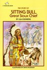 The Story of Sitting Bull Great Sioux Chief