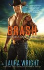 Brash (Cavanaugh Brothers, Bk 3)