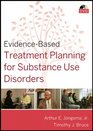 EvidenceBased Treatment Planning for Substance Use Disorders DVD