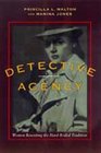 Detective Agency Women Rewriting the HardBoiled Tradition