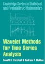 Wavelet Methods for Time Series Analysis