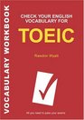 Check Your English Vocabulary for TOEIC