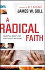 Radical Faith A Essentials for SpiritFilled Believers