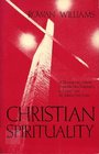 Christian spirituality A theological history from the New Testament to Luther and St John of the Cross