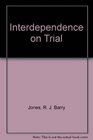 Interdependence on Trial