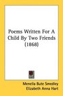Poems Written For A Child By Two Friends