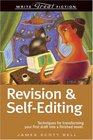 Write Great Fiction Revision And Self-Editing (Write Great Fiction)
