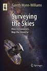 Surveying the Skies How Astronomers Map the Universe