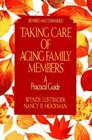 TAKING CARE OF AGING FAMILY MEMBERS REV ED  A PRACTICAL GUIDE