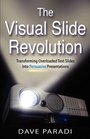 The Visual Slide Revolution