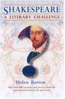 SHAKESPEARE A LITERARY CHALLENGE A Literary Challenge