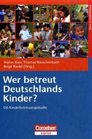 Wer betreut Deutschlands Kinder