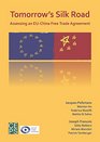 Tomorrow's Silk Road Assessing an EUChina Free Trade Agreement
