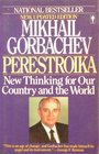 Perestroika New Thinking for Our Country and the World