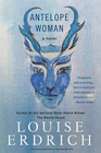 Antelope Woman A Novel