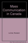 Mass Communication in Canada