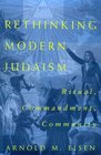 Rethinking Modern Judaism  Ritual Commandment Community