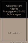 Contemporary Applied Management Skills for Managers