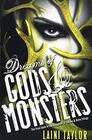 Dreams of Gods & Monsters (Daughter of Smoke & Bone, Bk 3)