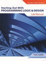 Lab Manual for Starting Out with Programming Logic  Design