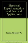 Electrical Experimentation and Practical Applications