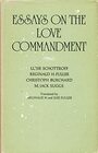 Essays on the Love Commandment