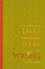 Dare to be Wrong