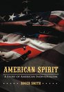 American Spirit A Story of American Individualism